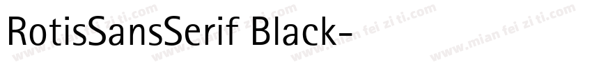 RotisSansSerif Black字体转换